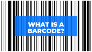 What Is A Barcode