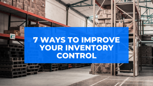 Improve Inventory Control