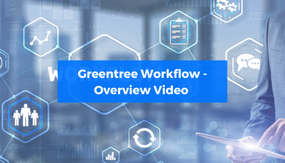 Greentree Workflow - Video Overview